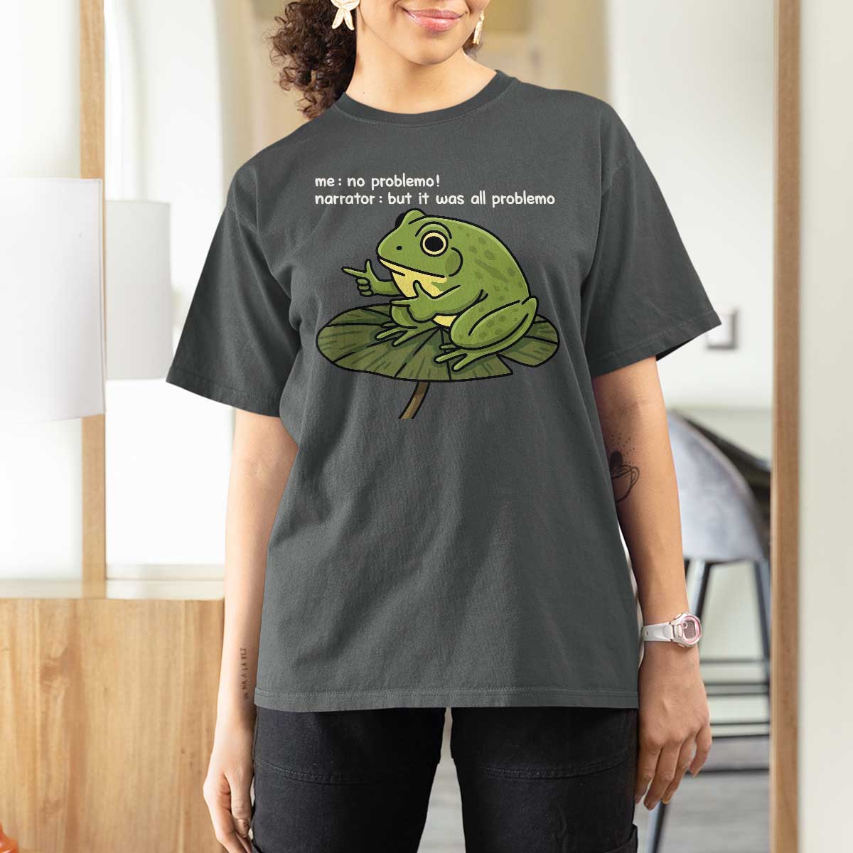 Funny Frog T Shirt For Women Me No Problemo Narrator But It Was All Problemo - Wonder Print Shop