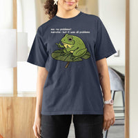 Funny Frog T Shirt For Women Me No Problemo Narrator But It Was All Problemo - Wonder Print Shop