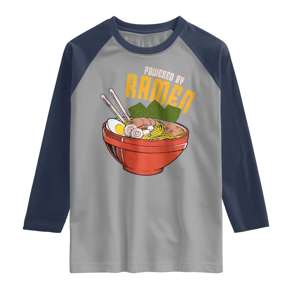 Powered by Ramen Raglan Shirt Japanese Love Anime Noodles - Wonder Print Shop