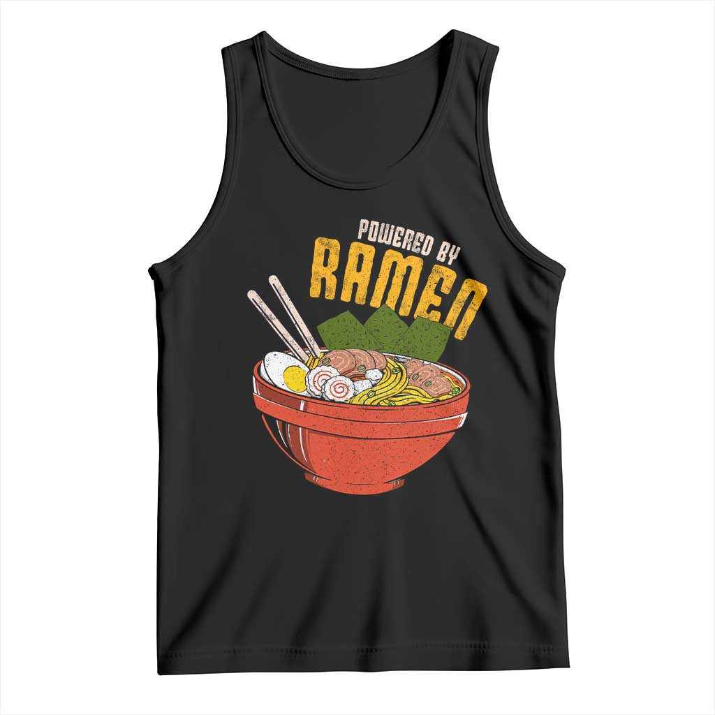 Powered by Ramen Tank Top Japanese Love Anime Noodles - Wonder Print Shop