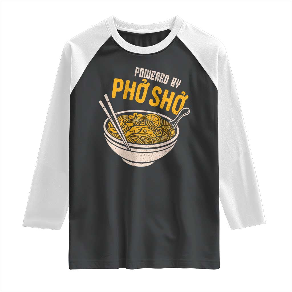 Vietnamese Pho Raglan Shirt Funny Vietnam Foodie Food Humor