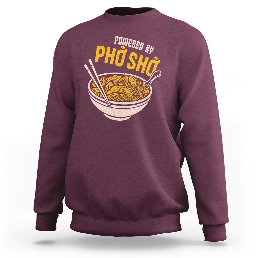 Vietnamese Pho Sweatshirt Funny Vietnam Foodie Food Humor