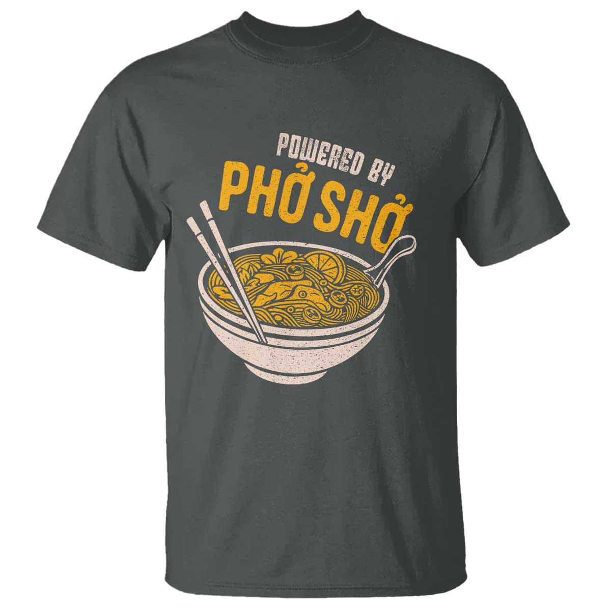 Vietnamese Pho T Shirt Funny Vietnam Foodie Food Humor