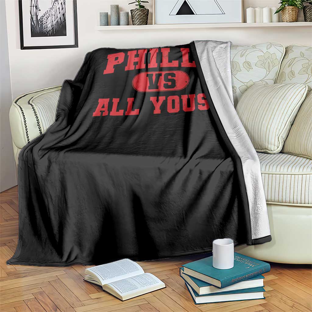 Philly Vs All Youse Throw Blanket Vintage Funny Philadelphia Slang Red