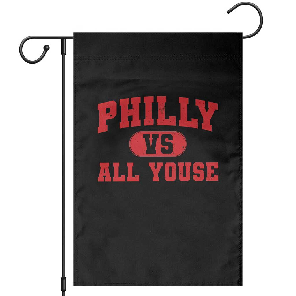 Philly Vs All Youse Garden Flag Vintage Funny Philadelphia Slang Red