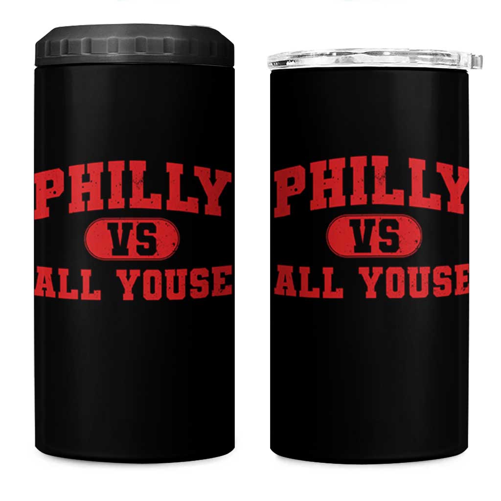 Philly Vs All Youse 4 in 1 Can Cooler Tumbler Vintage Funny Philadelphia Slang Red