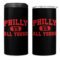Philly Vs All Youse 4 in 1 Can Cooler Tumbler Vintage Funny Philadelphia Slang Red