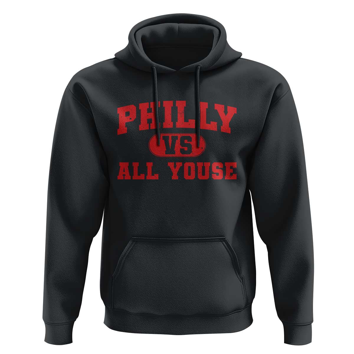Philly Vs All Youse Hoodie Vintage Funny Philadelphia Slang Red