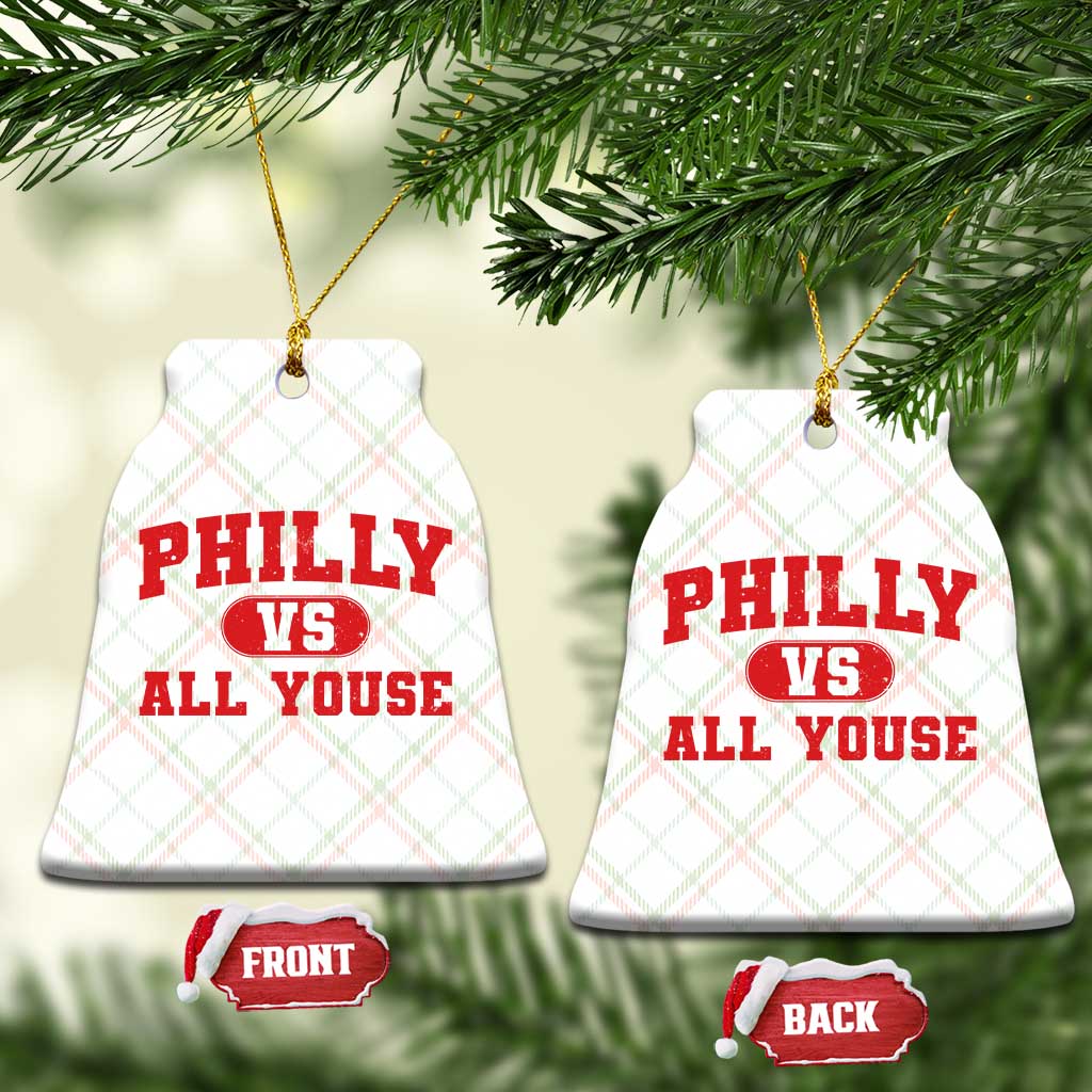 Philly Vs All Youse Ceramic Ornament Vintage Funny Philadelphia Slang Red