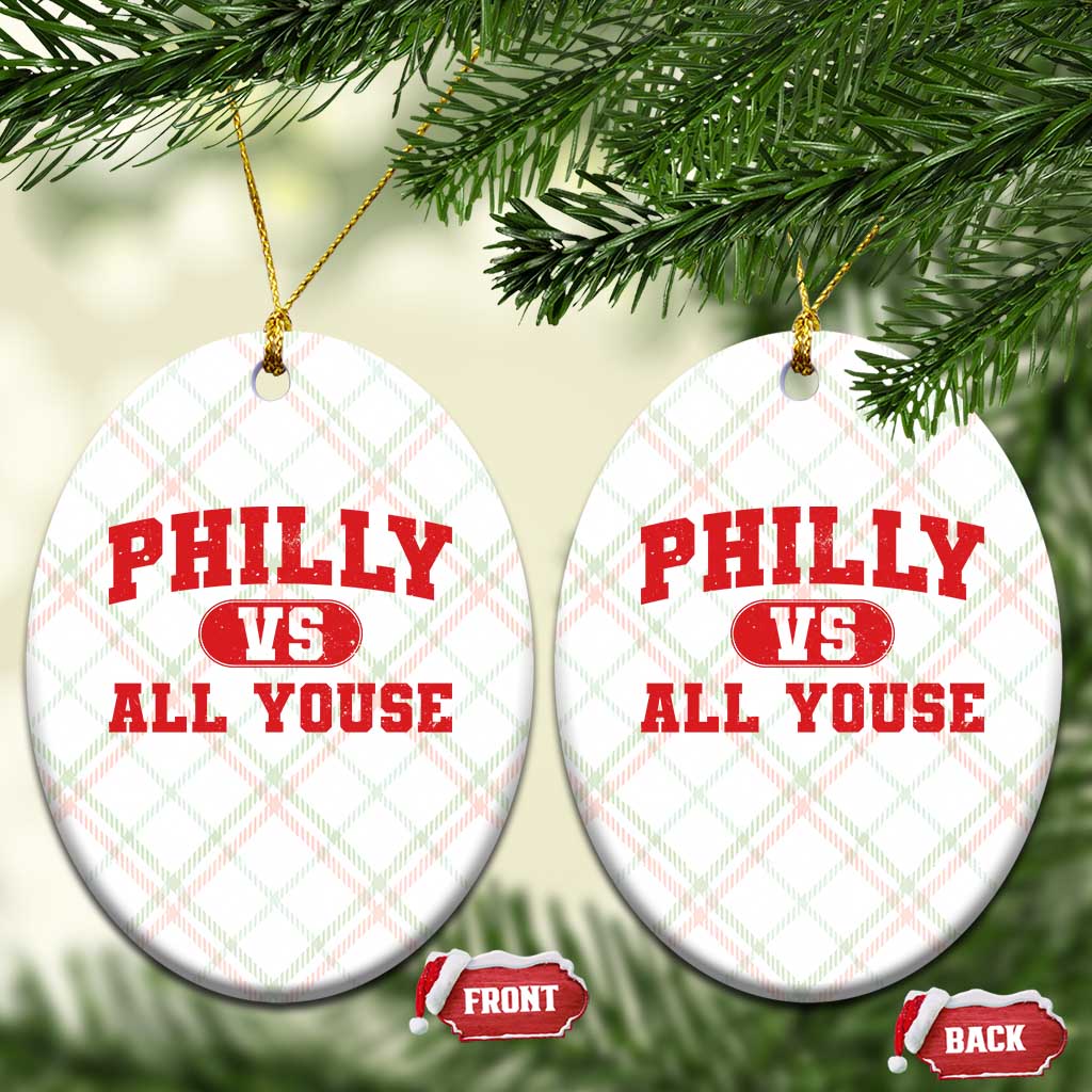 Philly Vs All Youse Ceramic Ornament Vintage Funny Philadelphia Slang Red