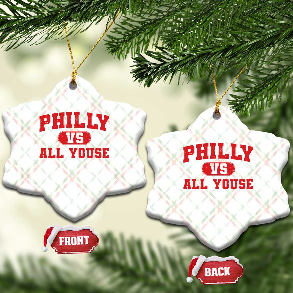Philly Vs All Youse Ceramic Ornament Vintage Funny Philadelphia Slang Red