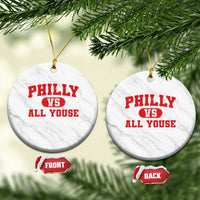 Philly Vs All Youse Ceramic Ornament Vintage Funny Philadelphia Slang Red