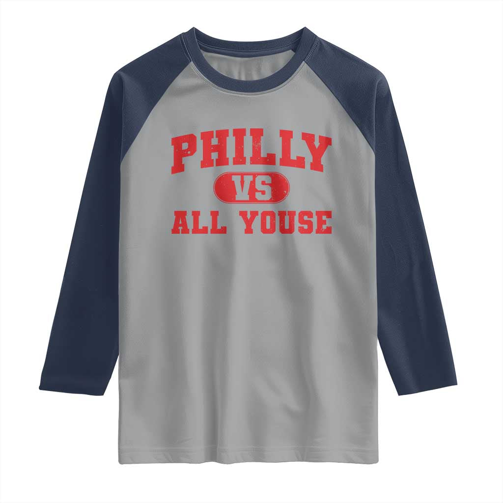 Philly Vs All Youse Raglan Shirt Vintage Funny Philadelphia Slang Red