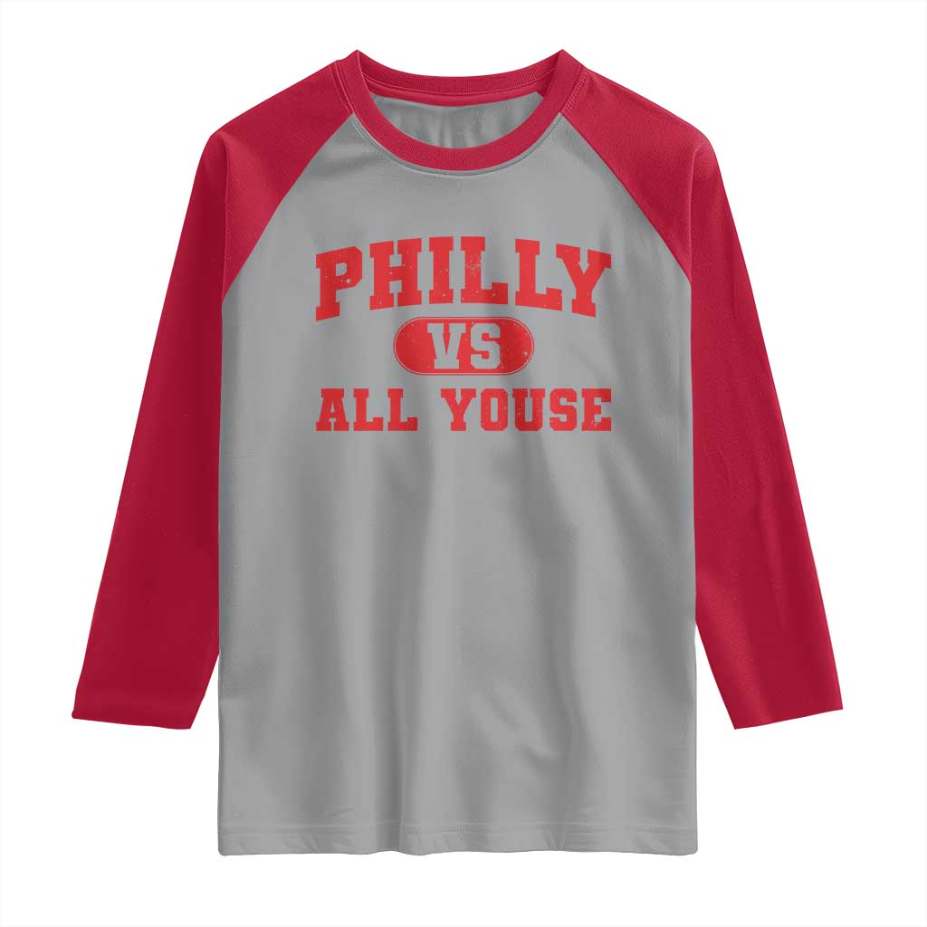Philly Vs All Youse Raglan Shirt Vintage Funny Philadelphia Slang Red