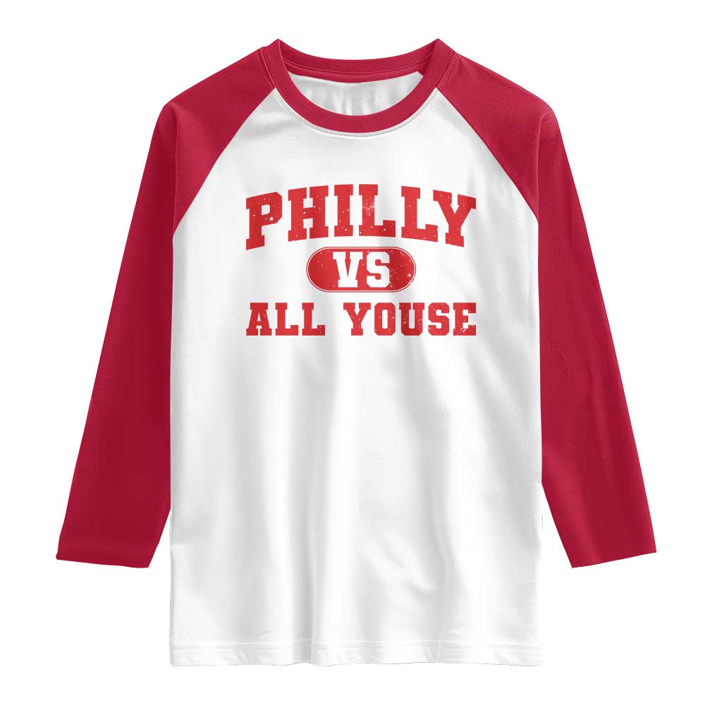 Philly Vs All Youse Raglan Shirt Vintage Funny Philadelphia Slang Red