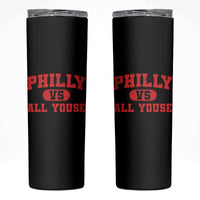 Philly Vs All Youse Skinny Tumbler Vintage Funny Philadelphia Slang Red