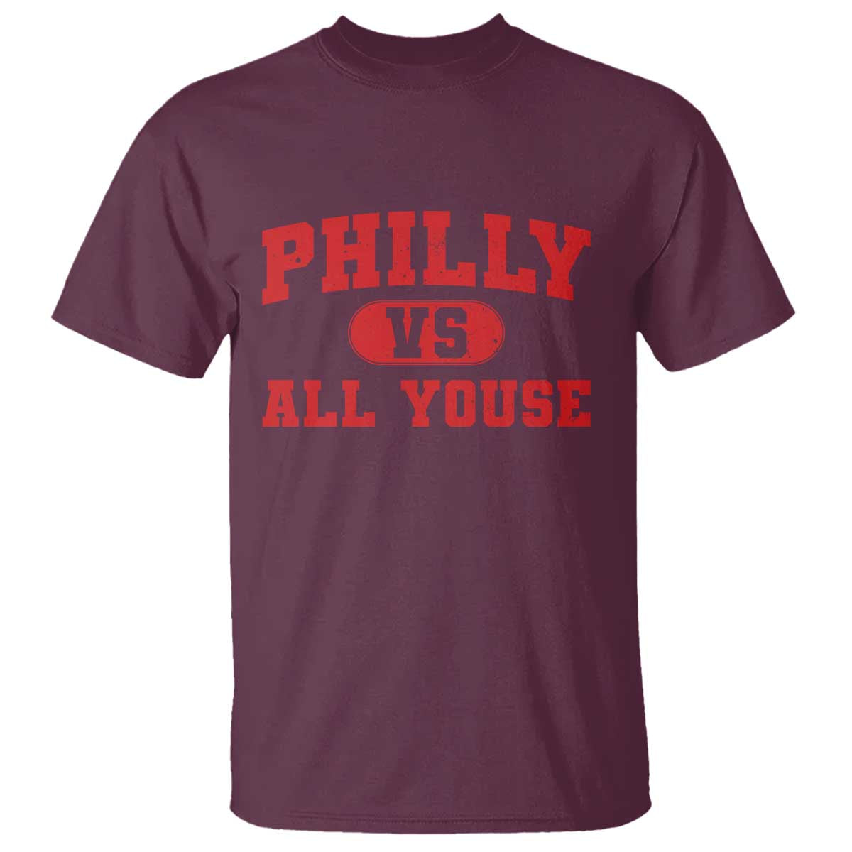 Philly Vs All Youse T Shirt Vintage Funny Philadelphia Slang Red