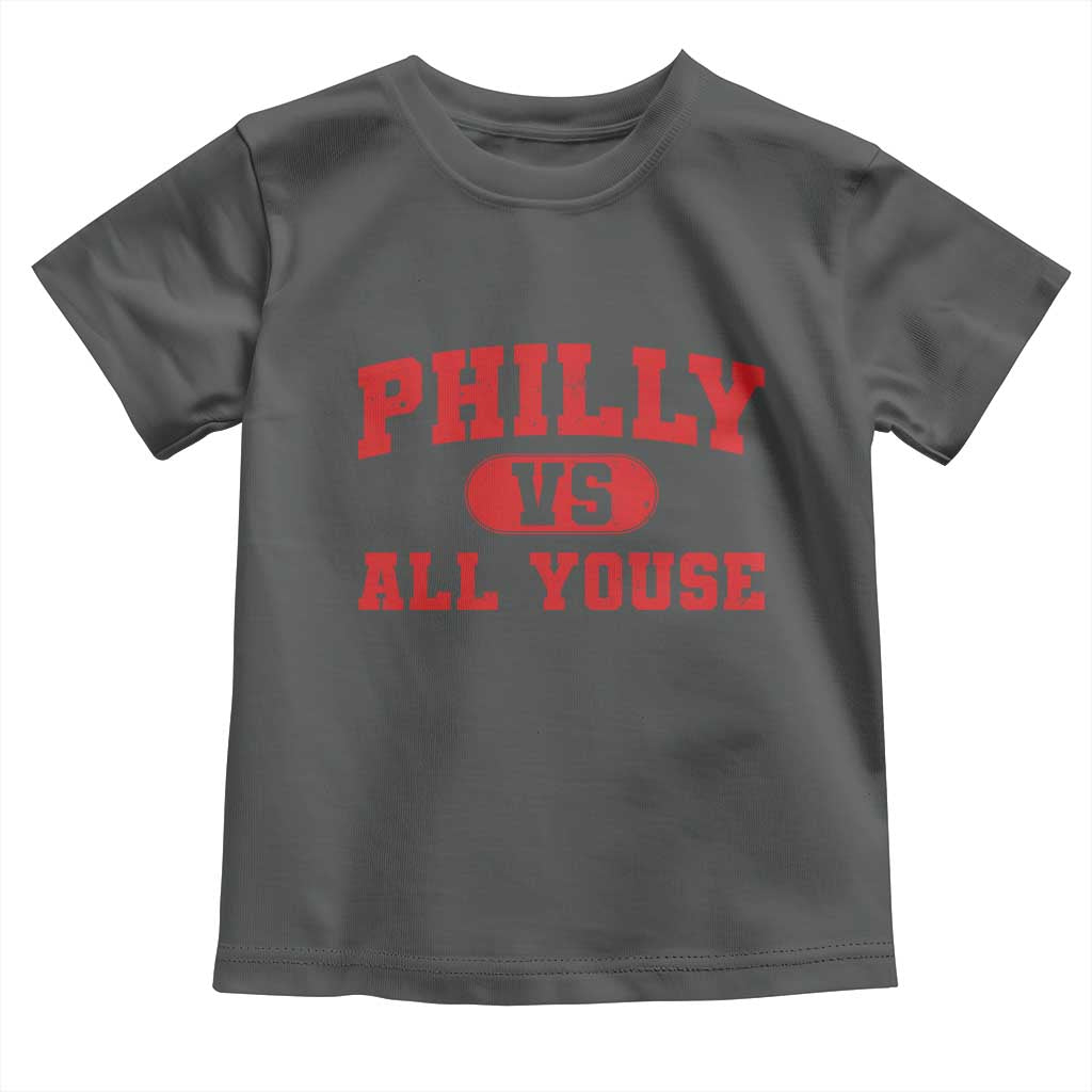 Philly Vs All Youse Toddler T Shirt Vintage Funny Philadelphia Slang Red