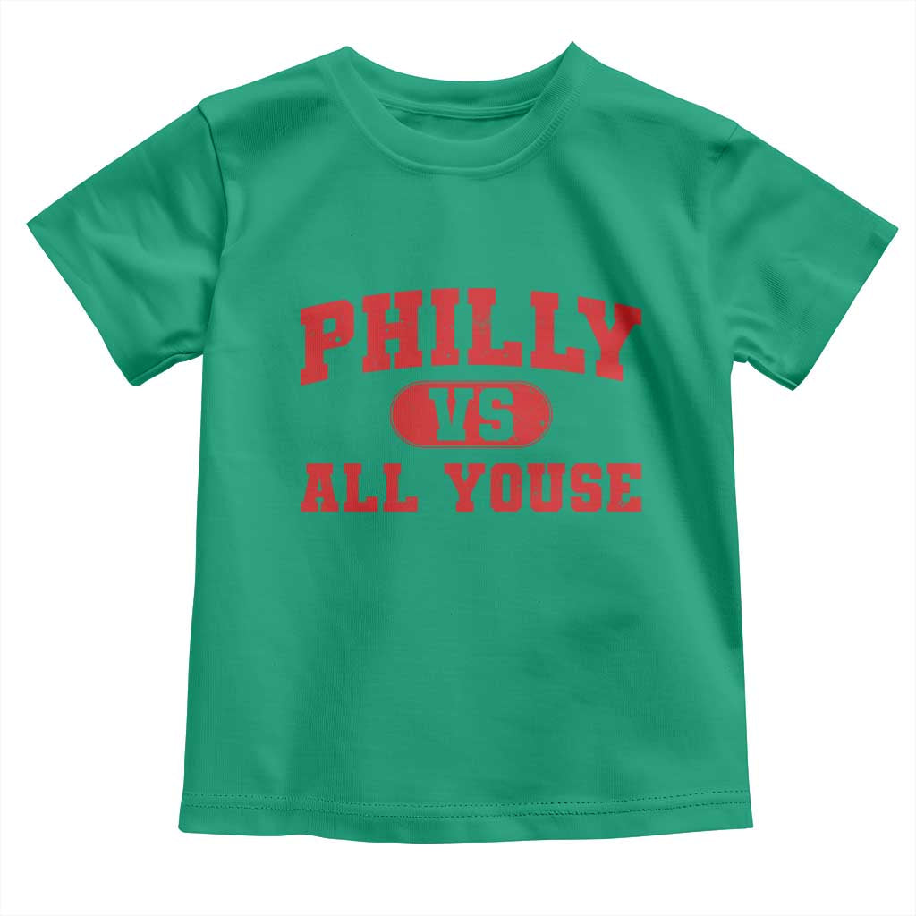 Philly Vs All Youse Toddler T Shirt Vintage Funny Philadelphia Slang Red