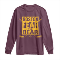 Boston Ice Hockey Long Sleeve Shirt Fear The Bear
