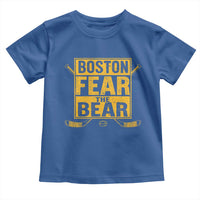 Boston Ice Hockey Toddler T Shirt Fear The Bear