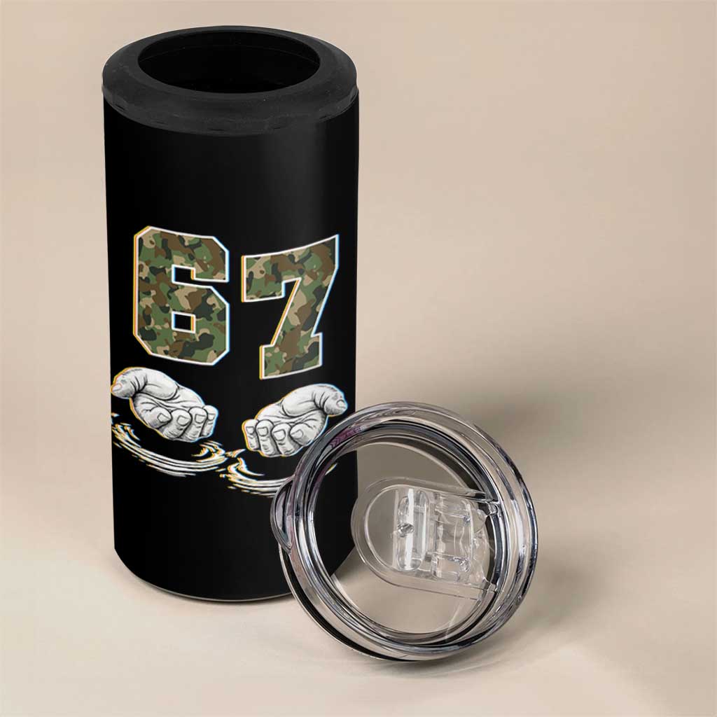 Funny Six Seven 6 7 Meme 4 in 1 Can Cooler Tumbler Gen Alpha Slang 6 7 Hands Camo Boy Girl