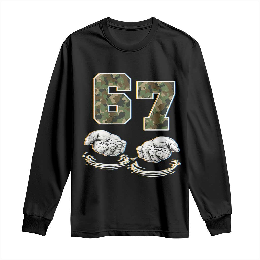 Funny Six Seven 6 7 Meme Long Sleeve Shirt Gen Alpha Slang 6 7 Hands Camo Boy Girl