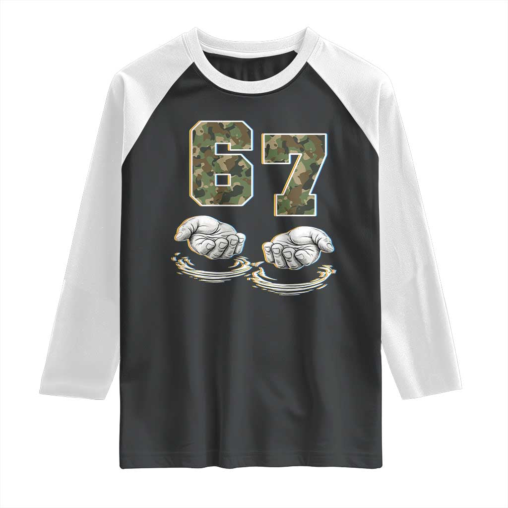 Funny Six Seven 6 7 Meme Raglan Shirt Gen Alpha Slang 6 7 Hands Camo Boy Girl