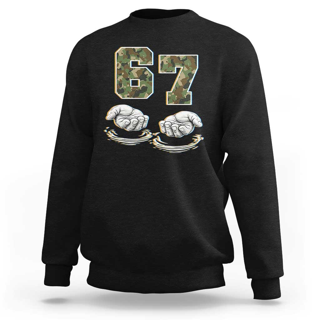 Funny Six Seven 6 7 Meme Sweatshirt Gen Alpha Slang 6 7 Hands Camo Boy Girl