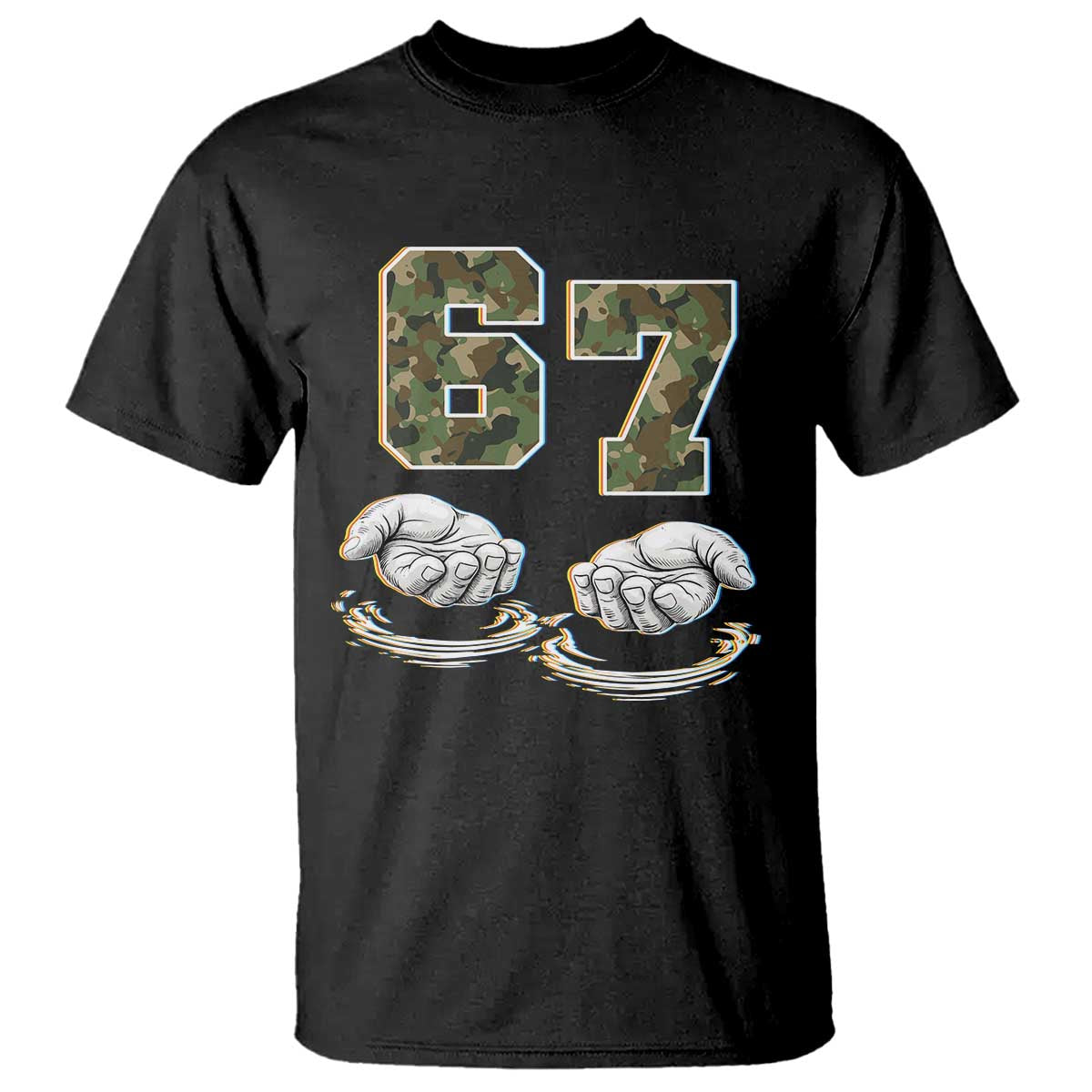Funny Six Seven 6 7 Meme T Shirt Gen Alpha Slang 6 7 Hands Camo Boy Girl