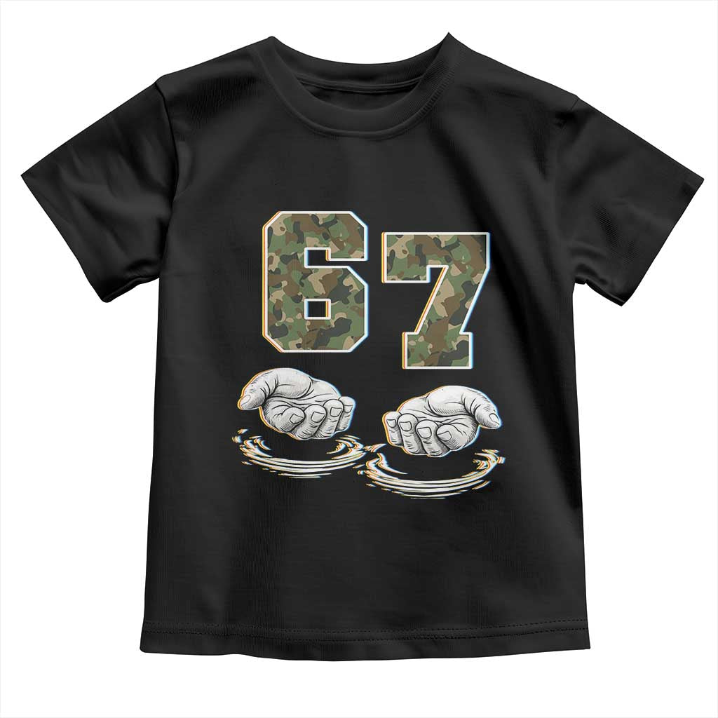 Funny Six Seven 6 7 Meme Toddler T Shirt Gen Alpha Slang 6 7 Hands Camo Boy Girl