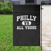 Philly Vs All Youse Garden Flag Vintage Funny Philadelphia Slang