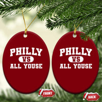 Philly Vs All Youse Ceramic Ornament Vintage Funny Philadelphia Slang
