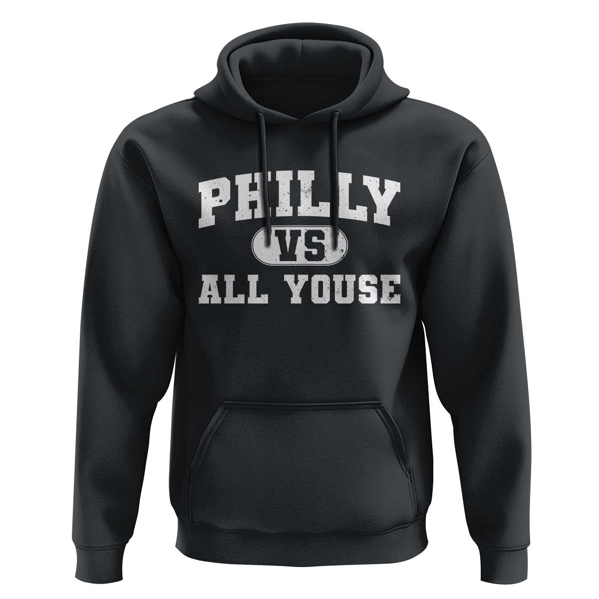 Philly Vs All Youse Hoodie Vintage Funny Philadelphia Slang