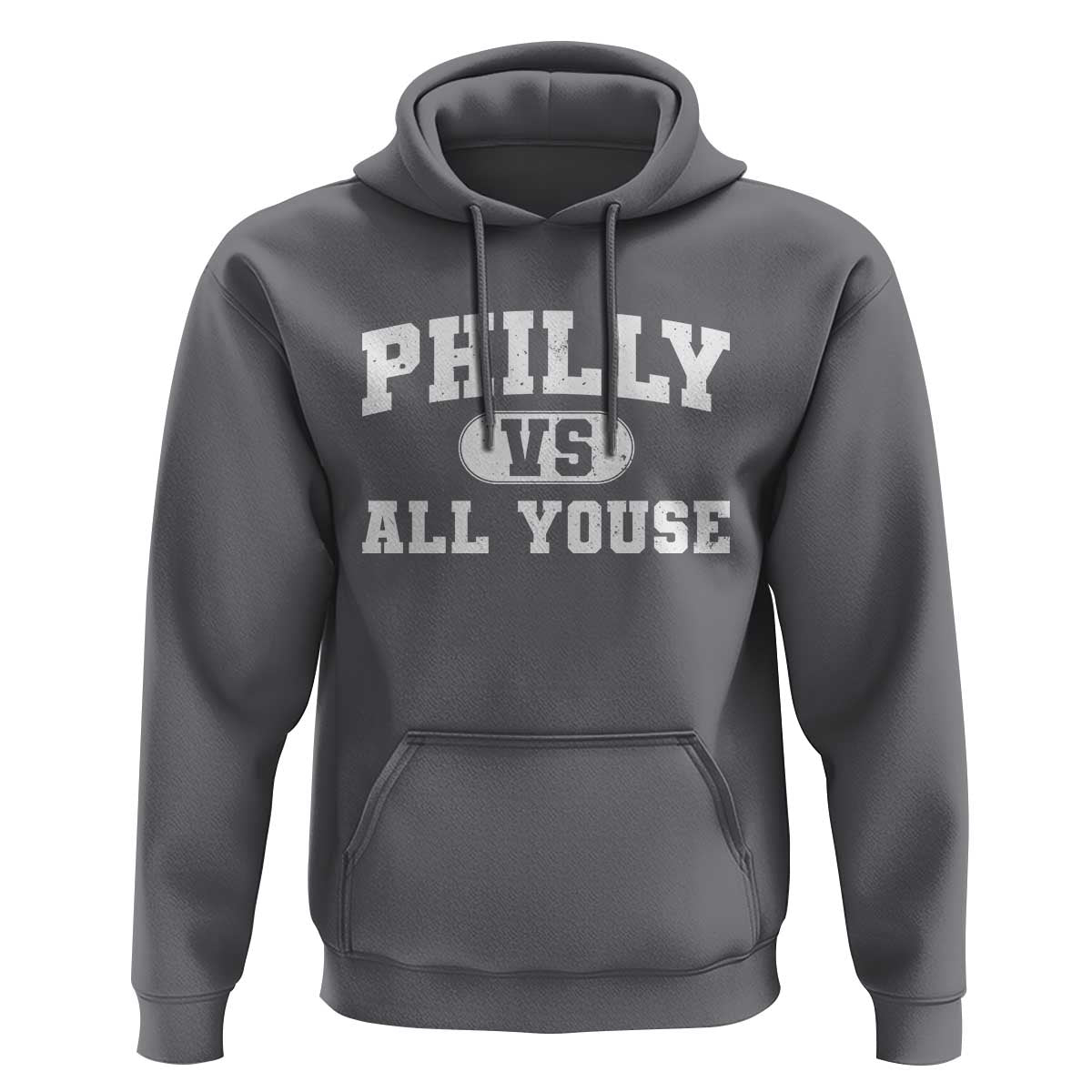 Philly Vs All Youse Hoodie Vintage Funny Philadelphia Slang