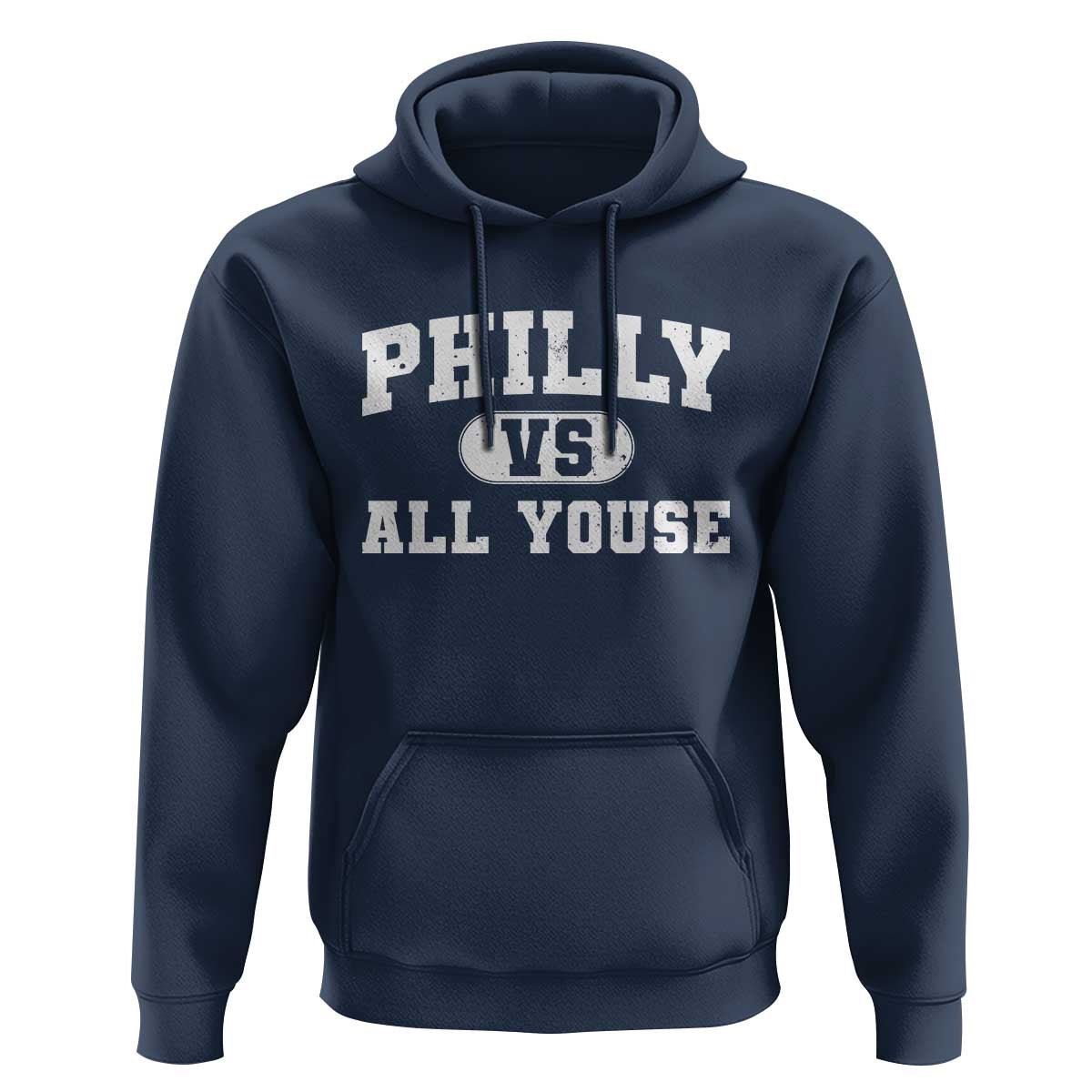 Philly Vs All Youse Hoodie Vintage Funny Philadelphia Slang