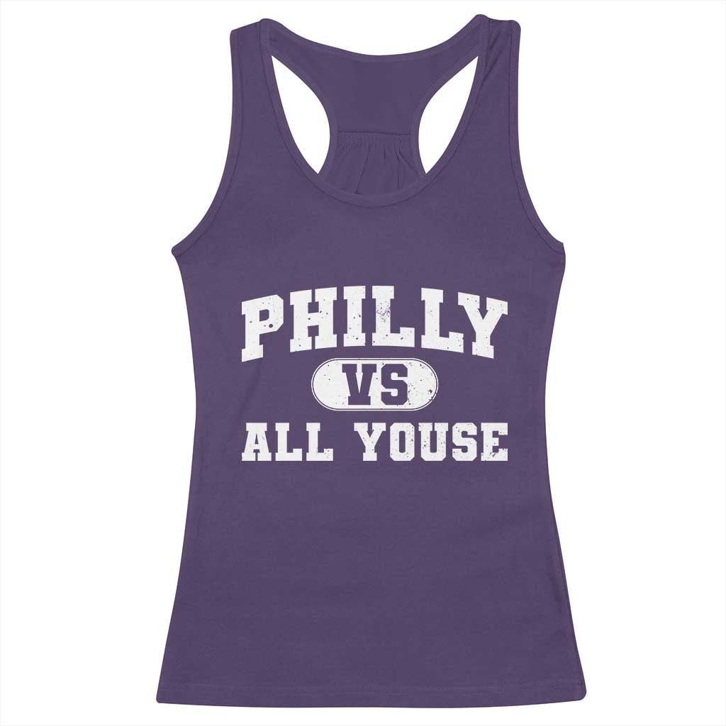 Philly Vs All Youse Racerback Tank Top Vintage Funny Philadelphia Slang