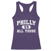Philly Vs All Youse Racerback Tank Top Vintage Funny Philadelphia Slang
