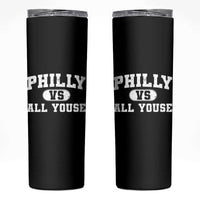 Philly Vs All Youse Skinny Tumbler Vintage Funny Philadelphia Slang