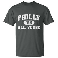 Philly Vs All Youse T Shirt Vintage Funny Philadelphia Slang