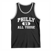 Philly Vs All Youse Tank Top Vintage Funny Philadelphia Slang