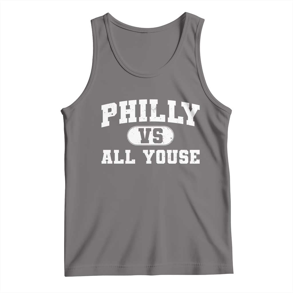 Philly Vs All Youse Tank Top Vintage Funny Philadelphia Slang