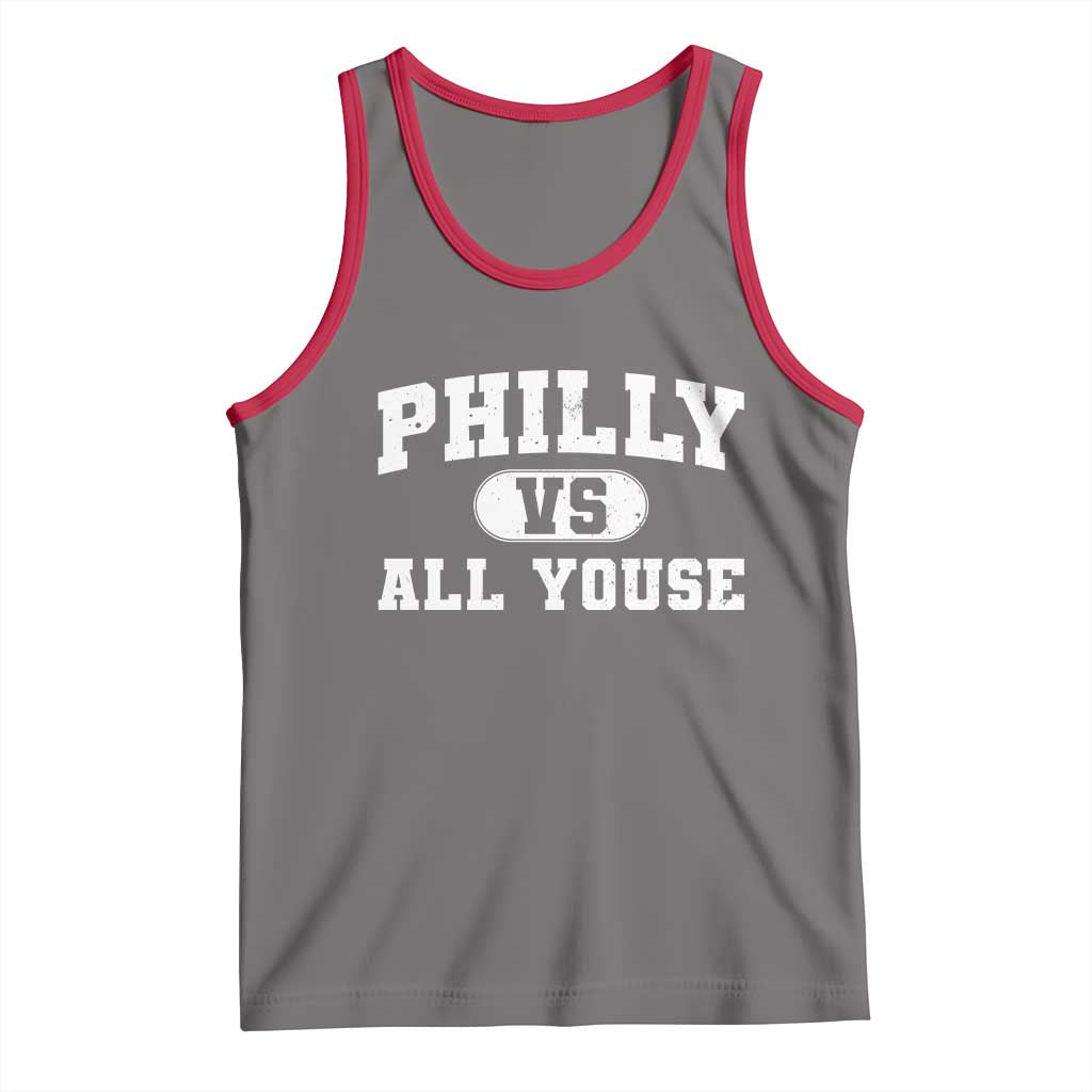 Philly Vs All Youse Tank Top Vintage Funny Philadelphia Slang