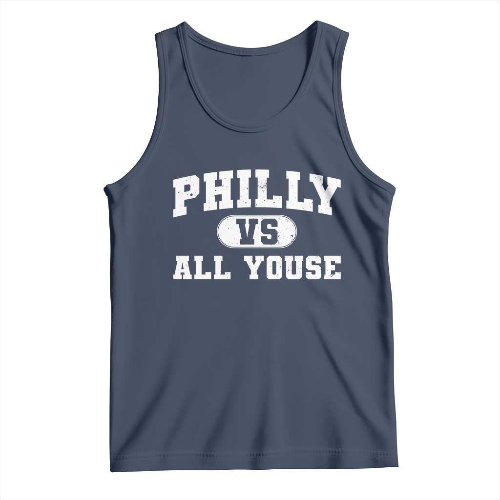 Philly Vs All Youse Tank Top Vintage Funny Philadelphia Slang