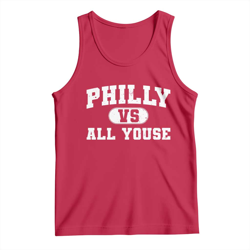 Philly Vs All Youse Tank Top Vintage Funny Philadelphia Slang