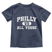 Philly Vs All Youse Toddler T Shirt Vintage Funny Philadelphia Slang