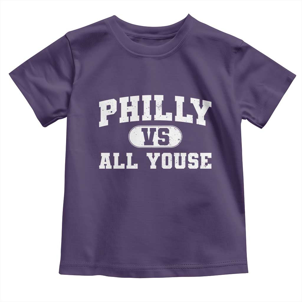 Philly Vs All Youse Toddler T Shirt Vintage Funny Philadelphia Slang