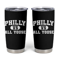 Philly Vs All Youse Tumbler Cup Vintage Funny Philadelphia Slang