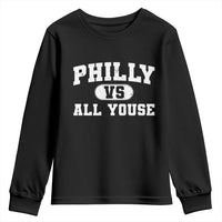 Philly Vs All Youse Youth Sweatshirt Vintage Funny Philadelphia Slang