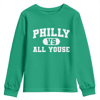 Philly Vs All Youse Youth Sweatshirt Vintage Funny Philadelphia Slang